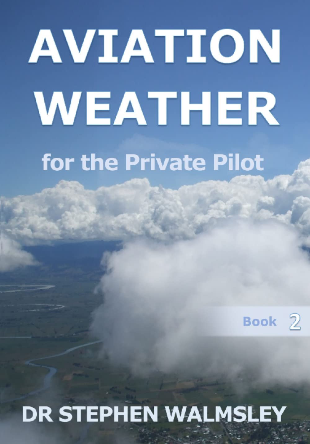 Libro: Aviation Weather for the Private Pilot (Aviation Books Private Pilot Series)