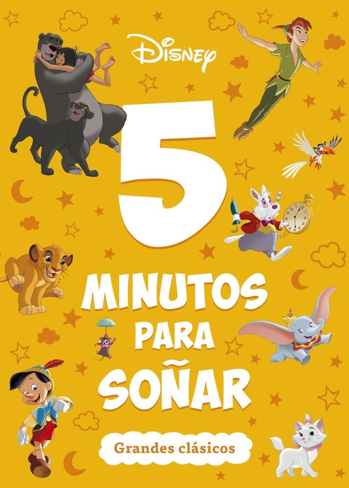 Disney. 5 minutos para soñar. Grandes clásicos: Recopilatorio de cuentos (Disney. Otras propiedades)