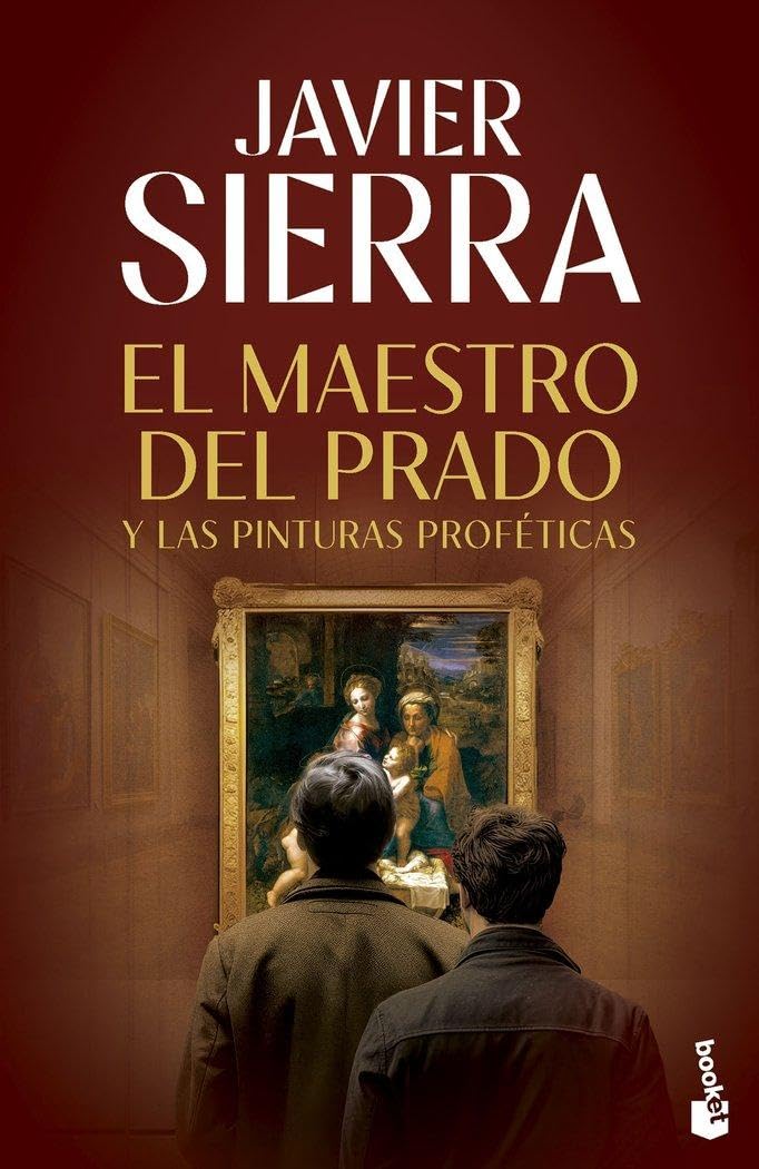 Libro: El maestro del Prado (Biblioteca Javier Sierra)