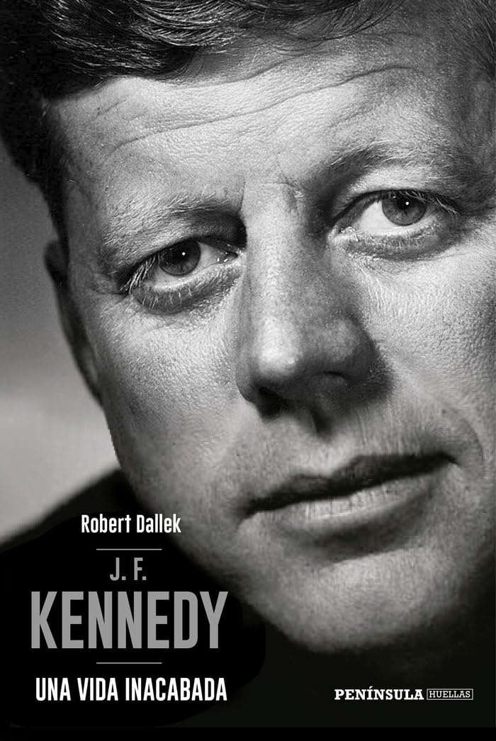 Libro: J.F. Kennedy: Una vida inacabada