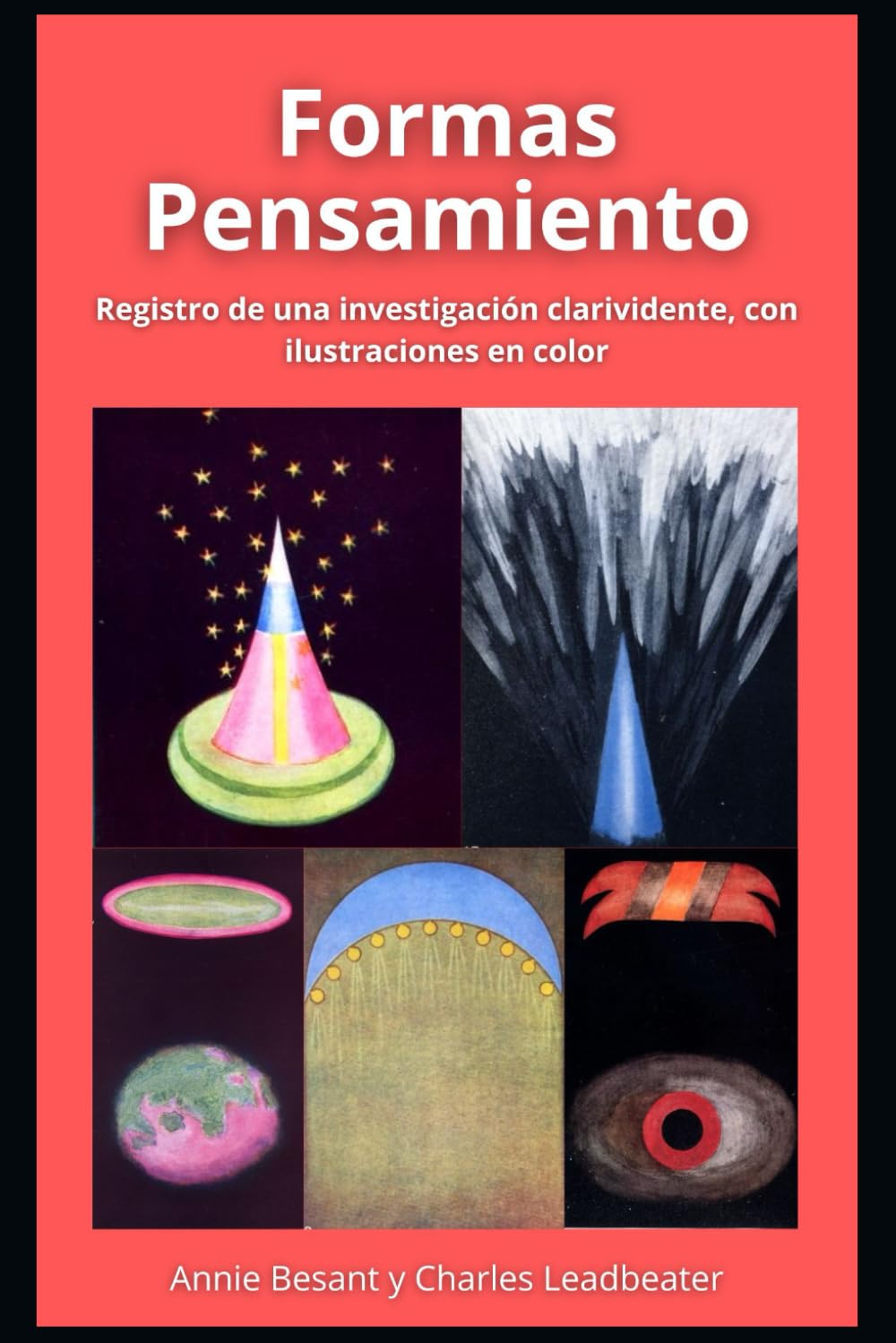 Libro: Formas-Pensamiento: Registro de una investigación clarividente, con ilustraciones en color (Spanish Edition)