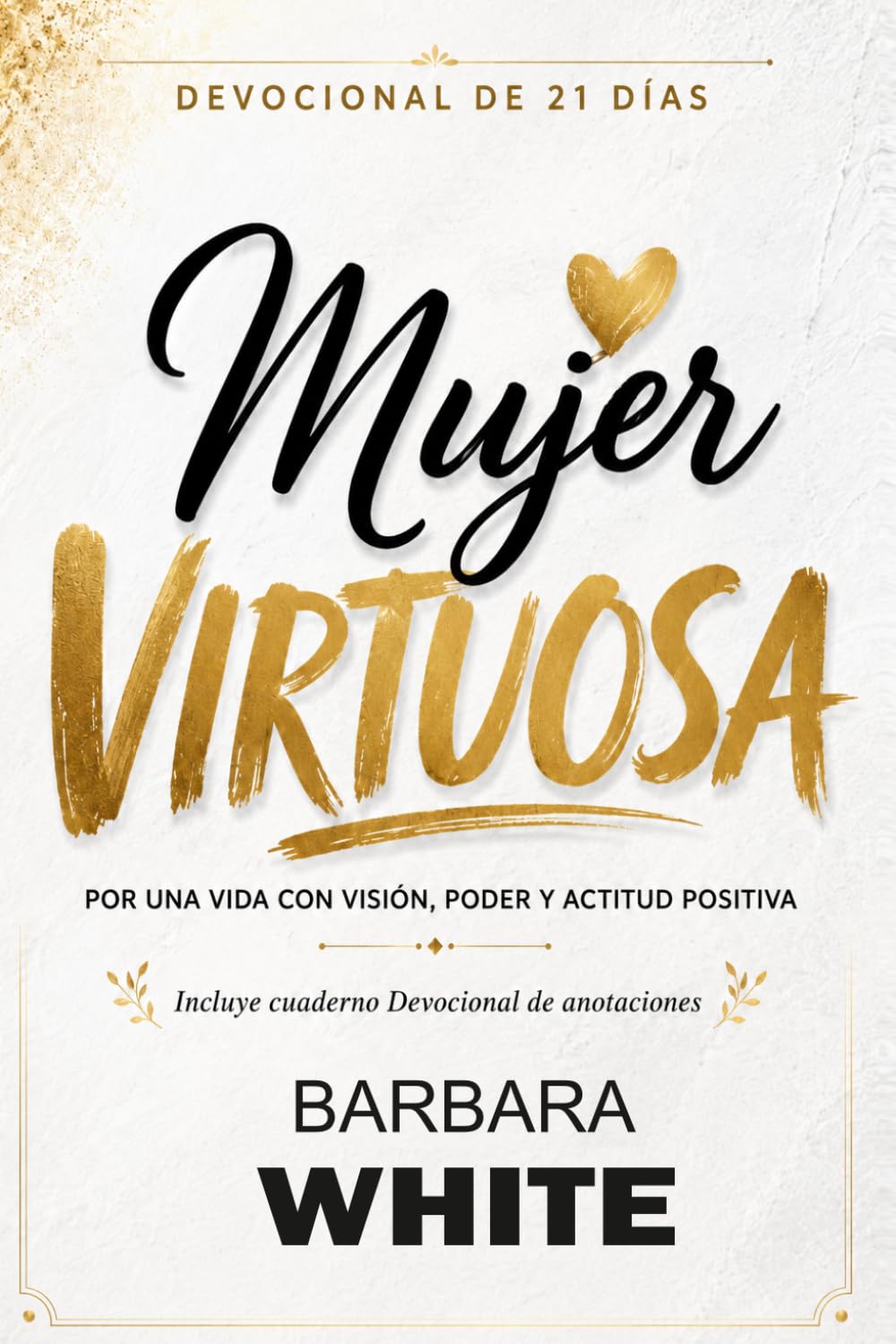 Libro: Mujer Virtuosa Devocional: Devocional Cristiano para Mujeres