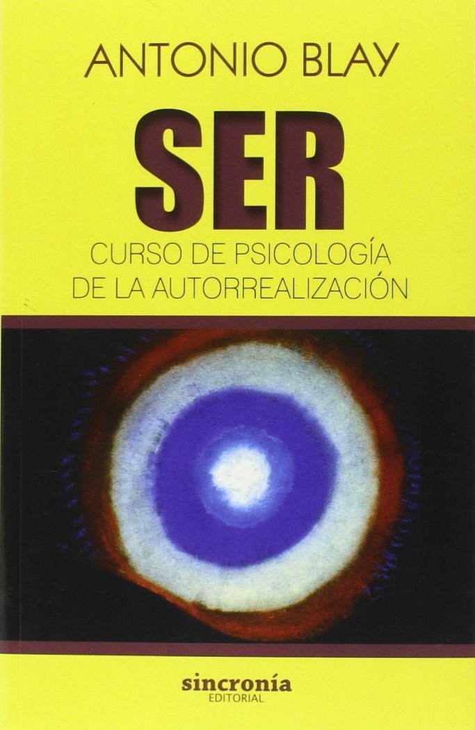 Libro: Ser. Curso de psicología de la autorrealización