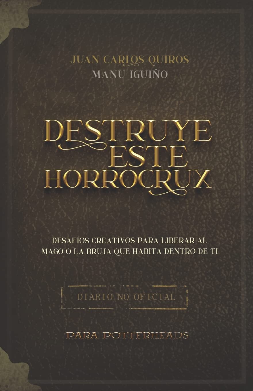 Libro: Destruye este Horrocrux: Desafíos creativos para Potterheads: 1 (Colección Destruye este Horrocrux)