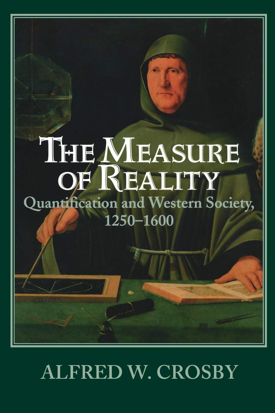 Libro: The Measure of Reality: Quantification and Western Society, 1250-1600