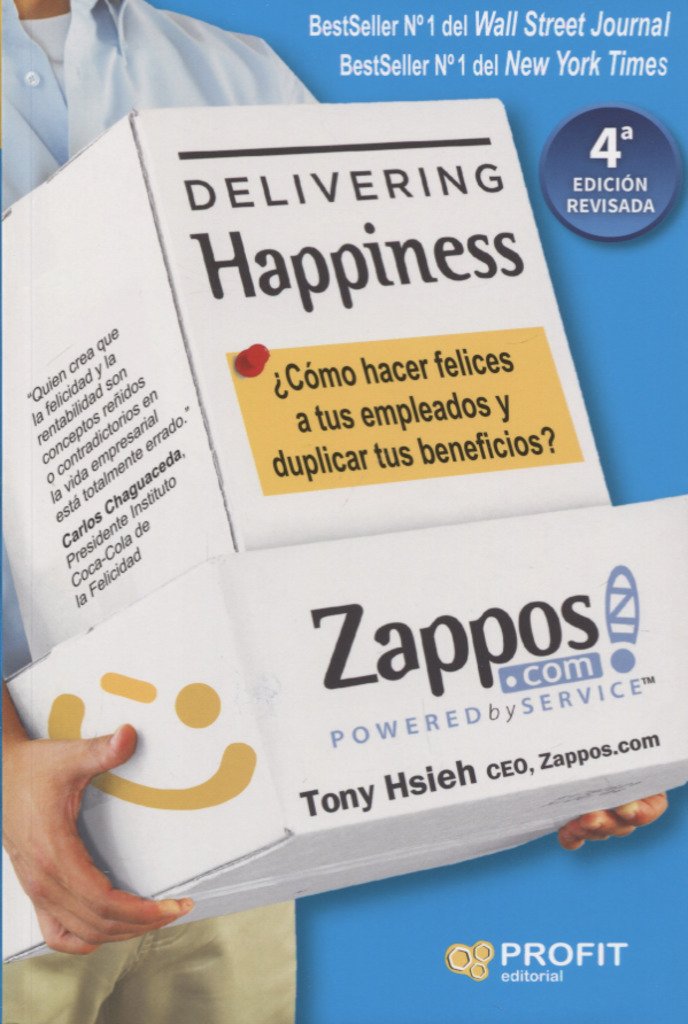 Libro: Delivering Happiness - ¨como Hacer Felices A Tus Empleados Y Duplicar Tus Beneficios? (SIN COLECCION)