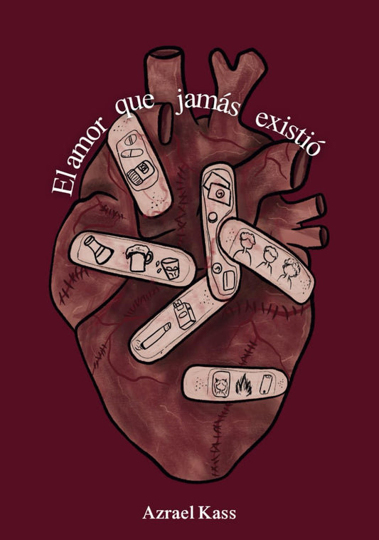 El Amor Que Jamás Existió: poesía sobre el dolor, la ruptura y las relaciones fallidas (Delirio y Ruina)