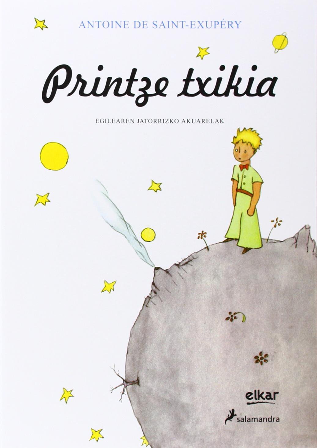 Printze txikia (azal biguna): (PETIT PRINCE VERSION BASQUE/SOUPLE): 1