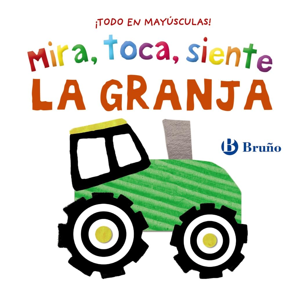Libro: Mira, toca, siente. La granja (Castellano - A PARTIR DE 0 AÑOS - LIBROS CON TEXTURAS)