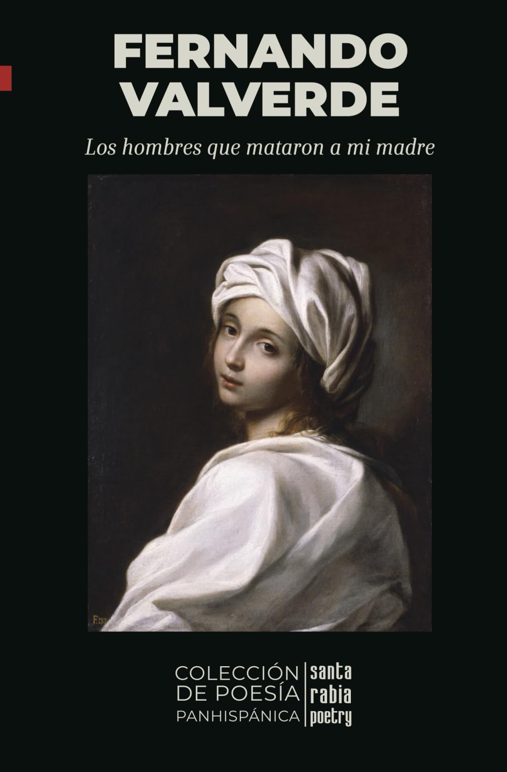 Libro: Los hombres que mataron a mi madre (Colección de poesía panhispánica) (Spanish Edition)