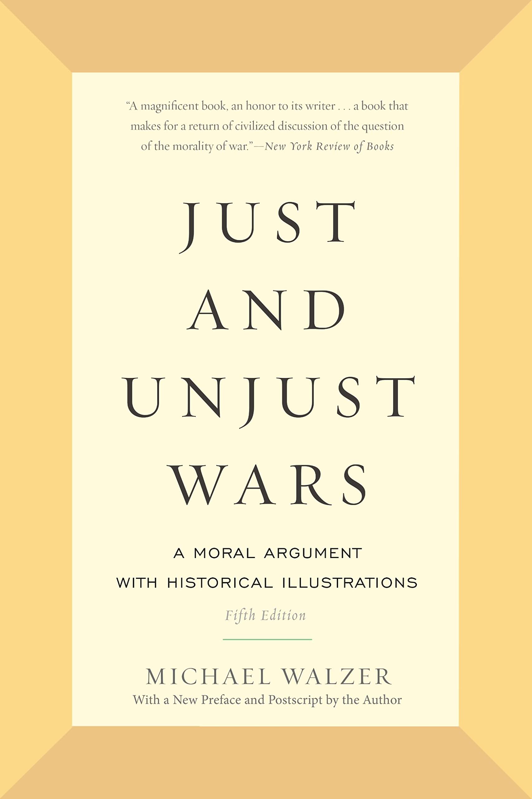 Libro: Just and Unjust Wars: A Moral Argument with Historical Illustrations