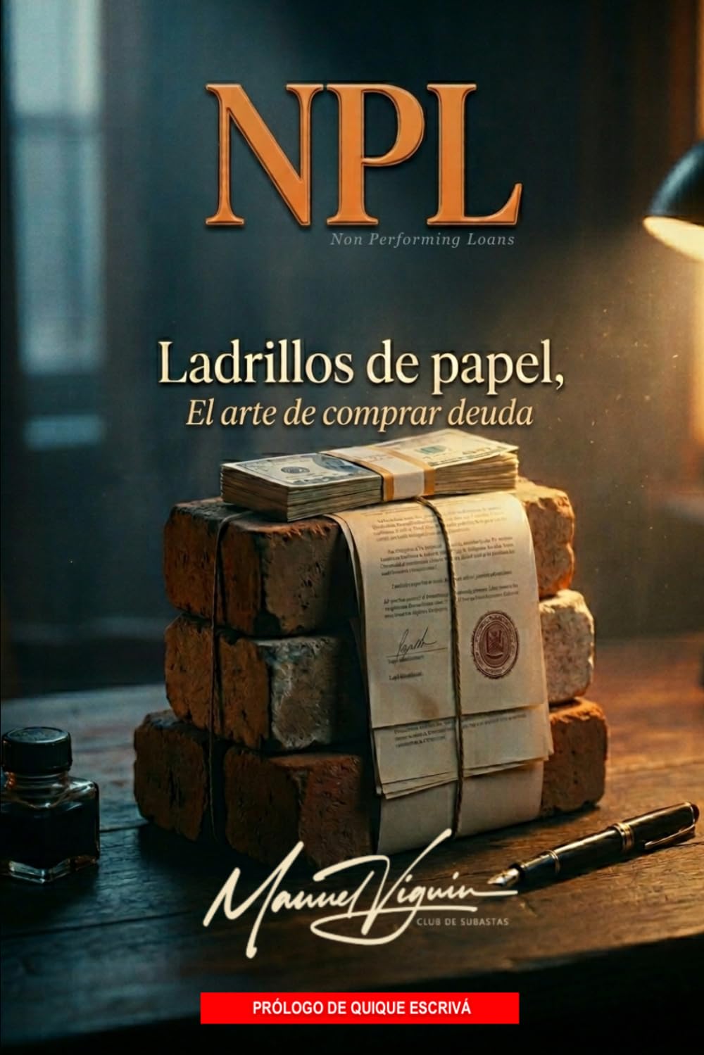 Libro: NPL, ladrillos de papel: El arte de comprar deuda