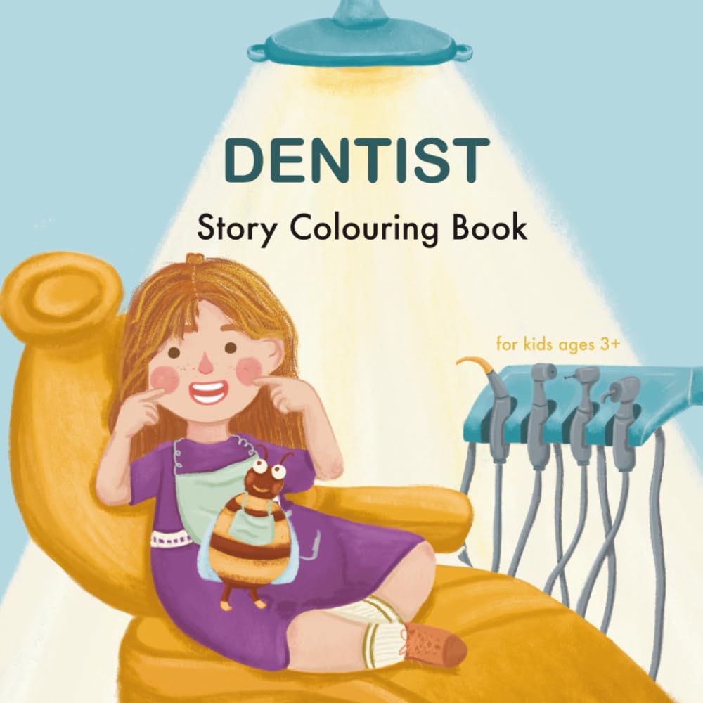 Libro: Dentist Story Coloring Book: A Fun and Friendly Coloring Book to Help Kids Enjoy Their First Dentist Visit