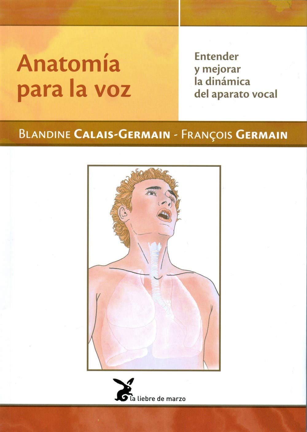 Libro: Anatomía Para La Voz (CUERPO Y CONSCIENCIA)