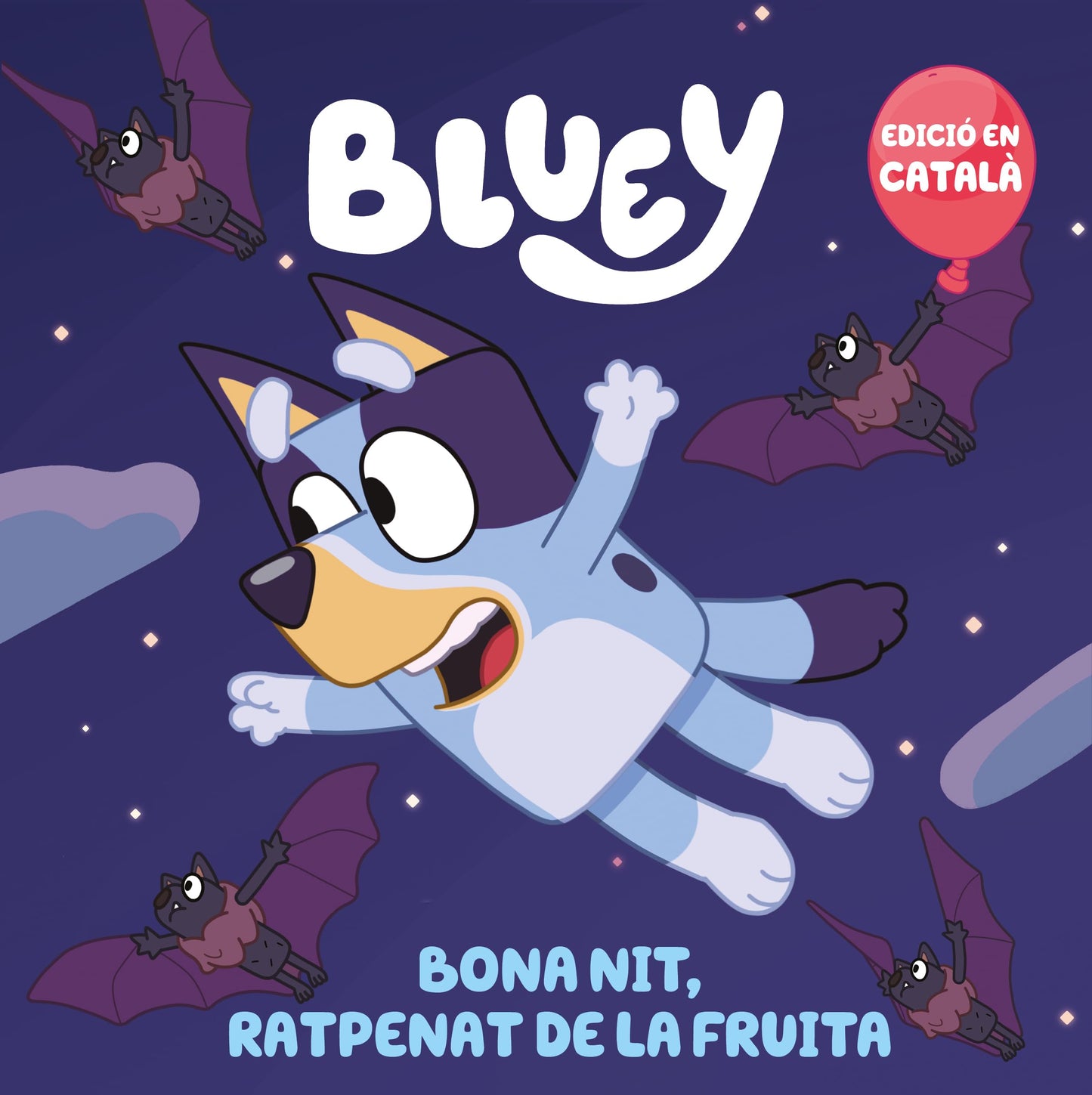 Libro: Bluey. Un conte 1 - Bona nit, ratpenat de la fruita (edició en català) (Contes infantils)