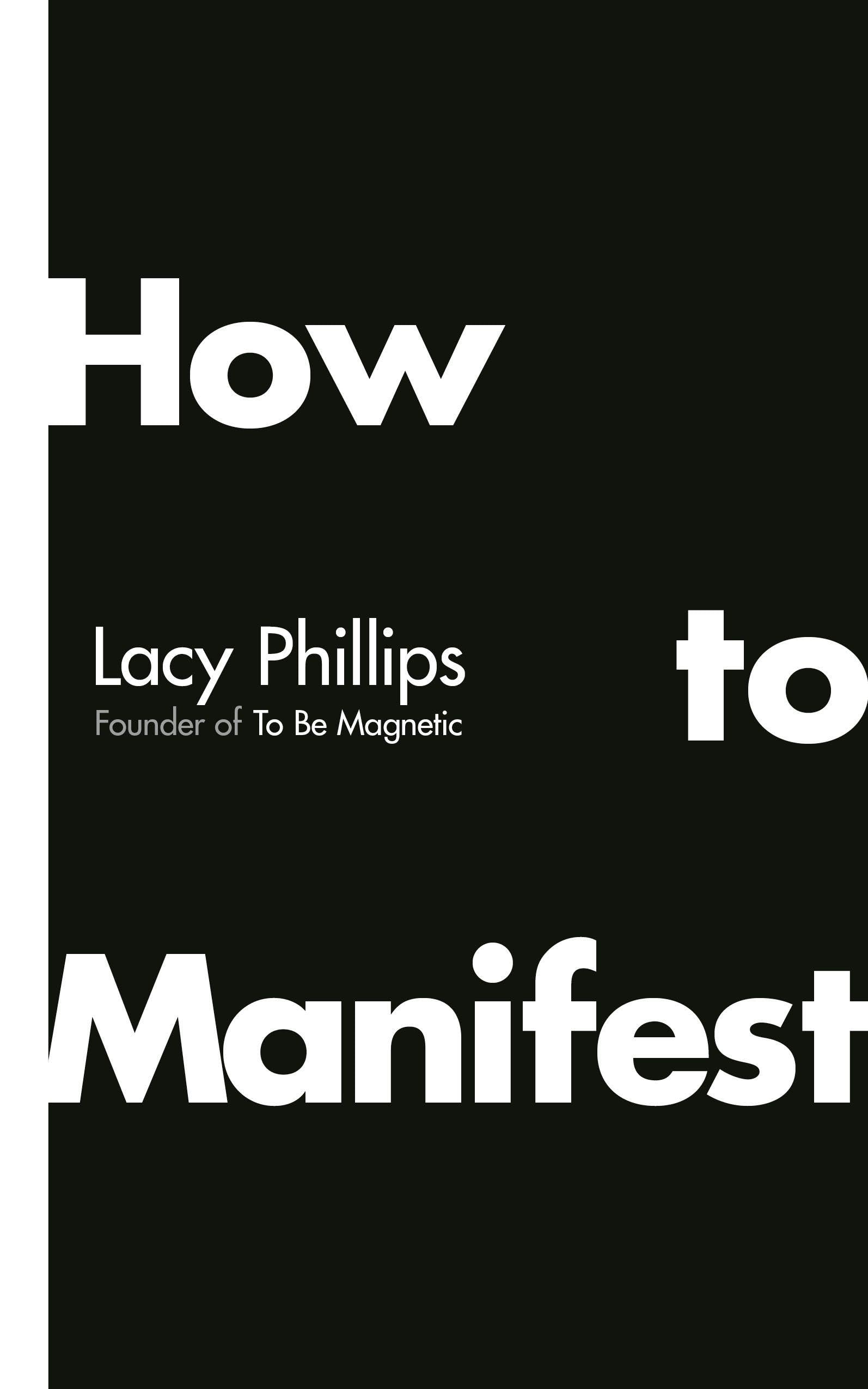Libro: How to Manifest: A neuroscientific solution to unlocking your dream life