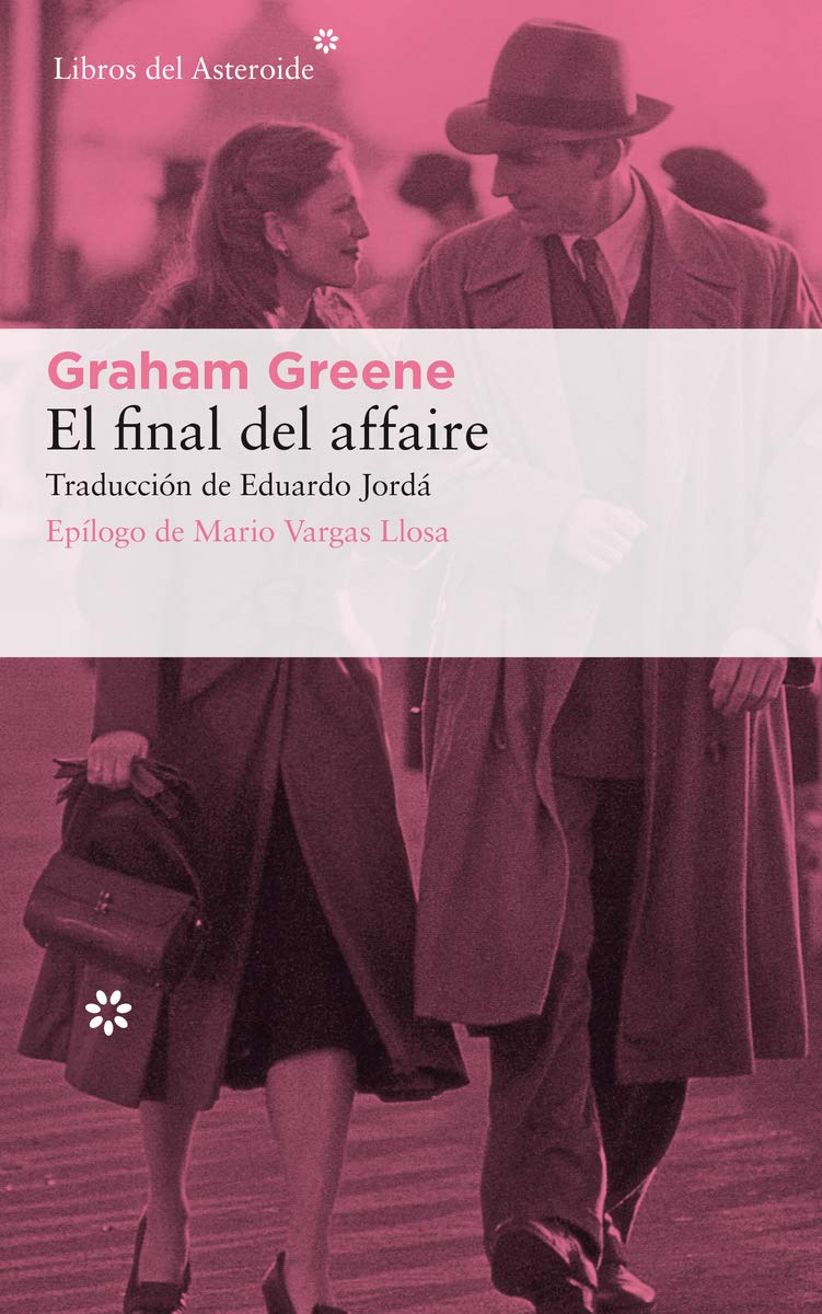 Libro: El final del affaire: 221 (Libros del Asteroide)