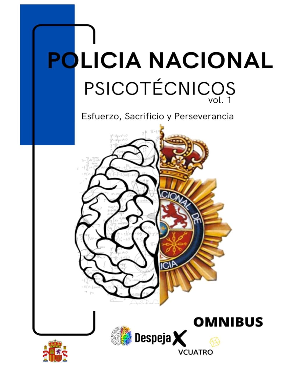 Libro: DESPEJAX. POLICIA NACIONAL. Vol 1: PSICOTECNICOS. ESCALA BÁSICA Y EJECUTIVA (Spanish Edition)