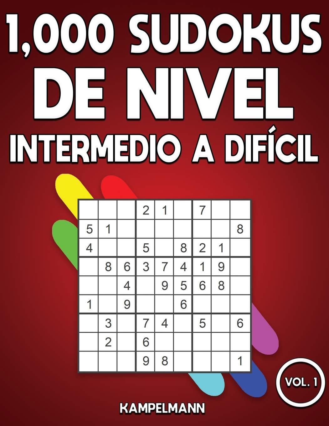 Libro: 1,000 Sudokus de Nivel Intermedio a difícil: Libro de sudoku para adultos con soluciones (Vol. 1)