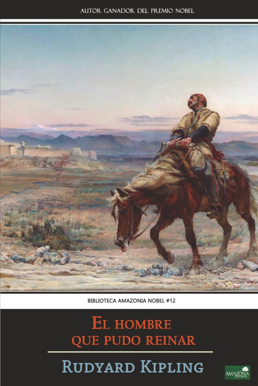 Libro: El hombre que pudo reinar: Edición completa, anotada e ilustrada