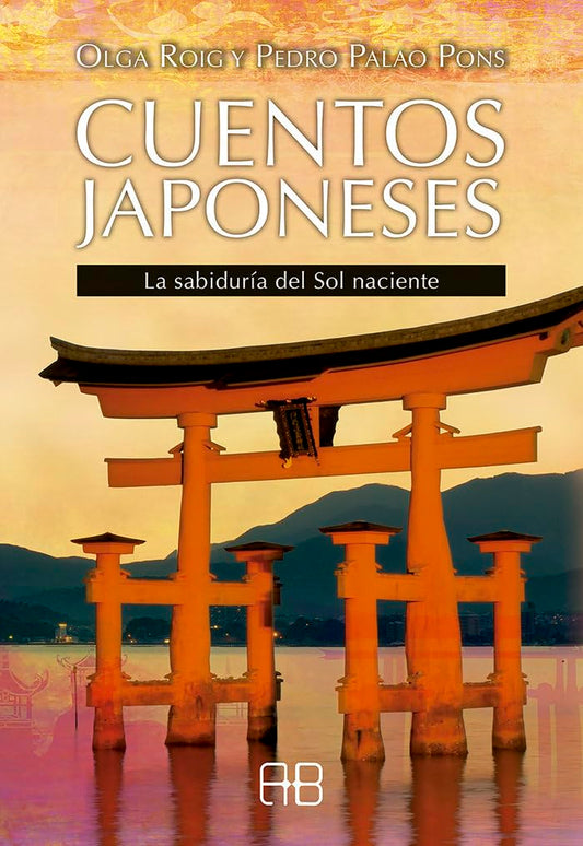 Cuentos japoneses. La sabiduría del sol naciente