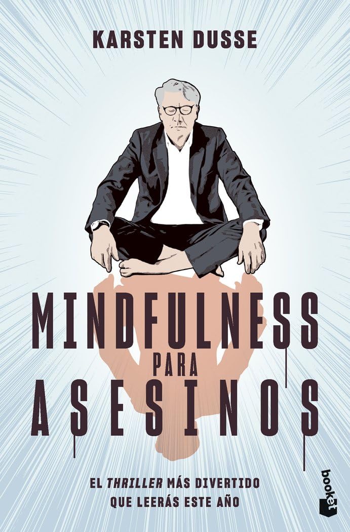 Libro: Mindfulness para asesinos (Novela)