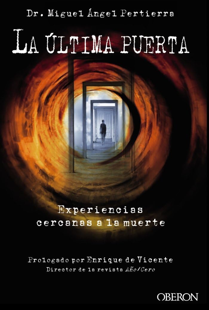 Libro: La última puerta. Experiencias cercanas a la muerte (Spanish Edition)