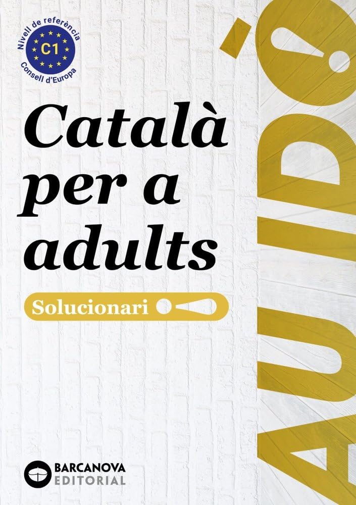 Libro: Au idò! Suficiència. Català per a adults. C1. Solucionari