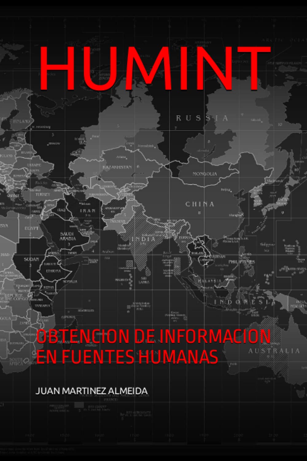 Libro: HUMINT: OBTENCION DE INFORMACION EN FUENTES HUMANAS (Prometeo)