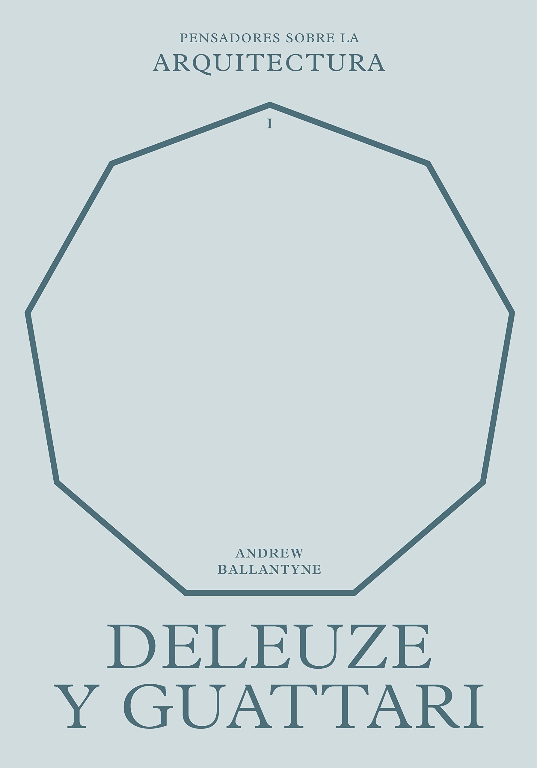 Libro: Deleuze y Guattari sobre la arquitectura