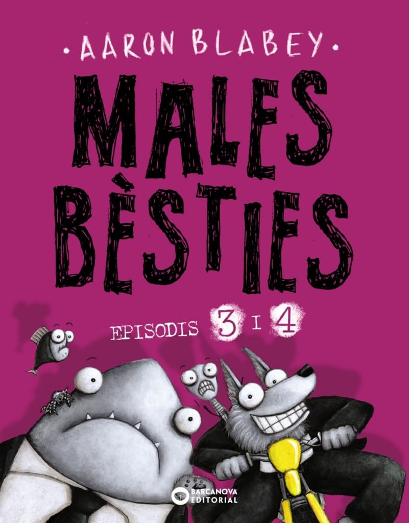 Libro: Males bèsties. Episodis 3 i 4 (Llibres infantils i juvenils - Diversos - Males Bèsties)