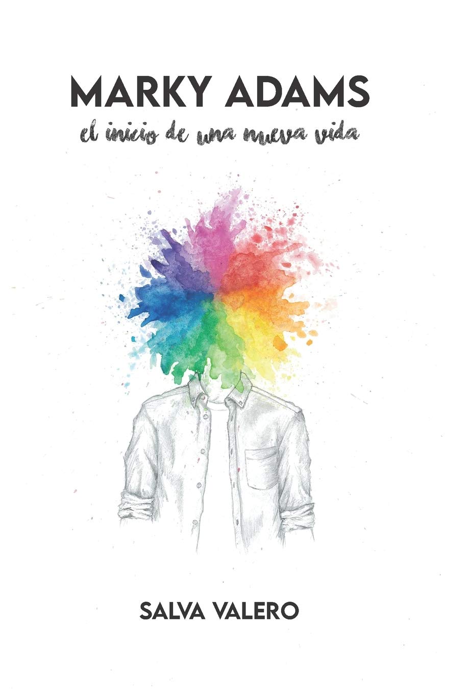 Libro: Marky Adams - El inicio de una nueva vida (Spanish Edition)