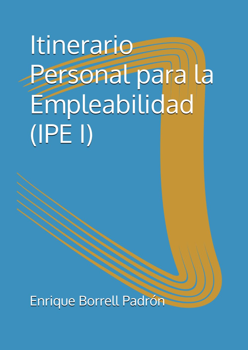 Libro: Itinerario Personal para la Empleabilidad I (IPE I) (Spanish Edition)