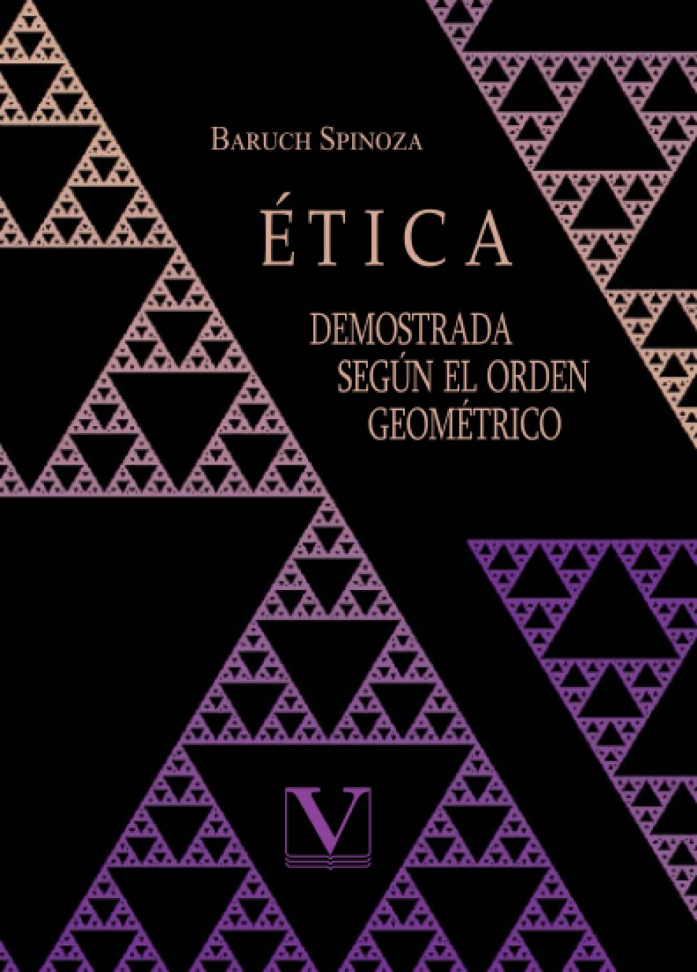 Libro: Ética demostrada según el orden geométrico (Ensayo)