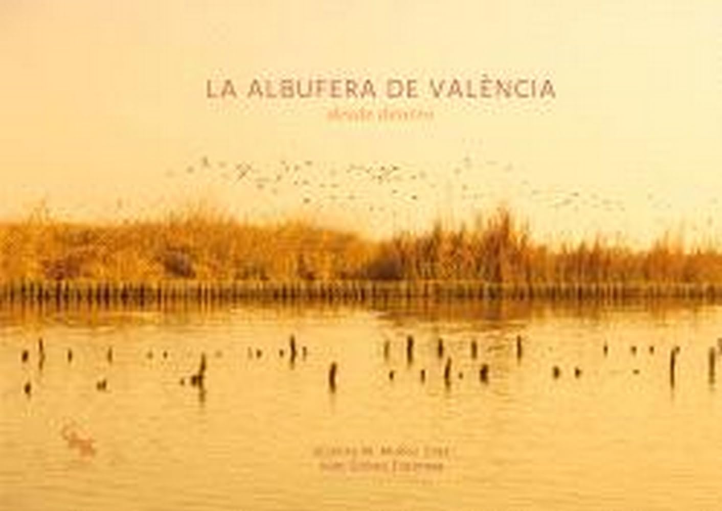 Libro: La albufera de València desde dentro
