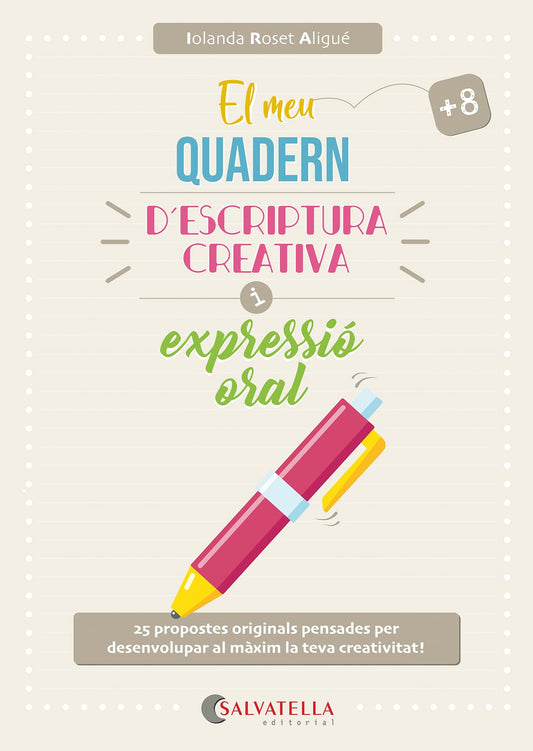 El meu quadern d'escriptura creativa i expressió oral