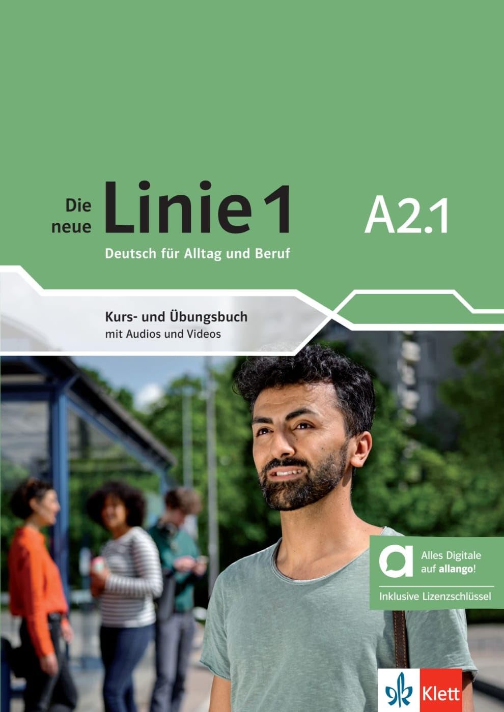 Libro: Die neue linie 1 a2.1, libro del alumno y de ejercicios edicion hibrida allango: Deutsch für Alltag und Beruf. Kurs- und Übungsbuch mit Audios und Videos inklusive Lizenzschlüssel allango (24 Monate)