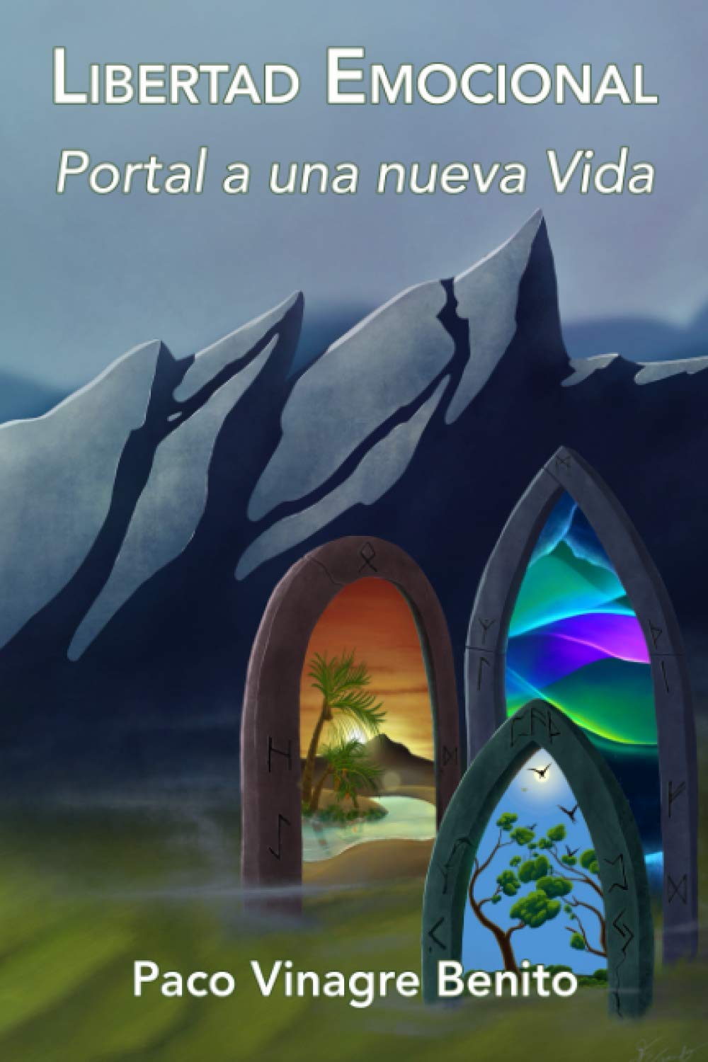 Libro: Libertad Emocional: Portal a una nueva Vida