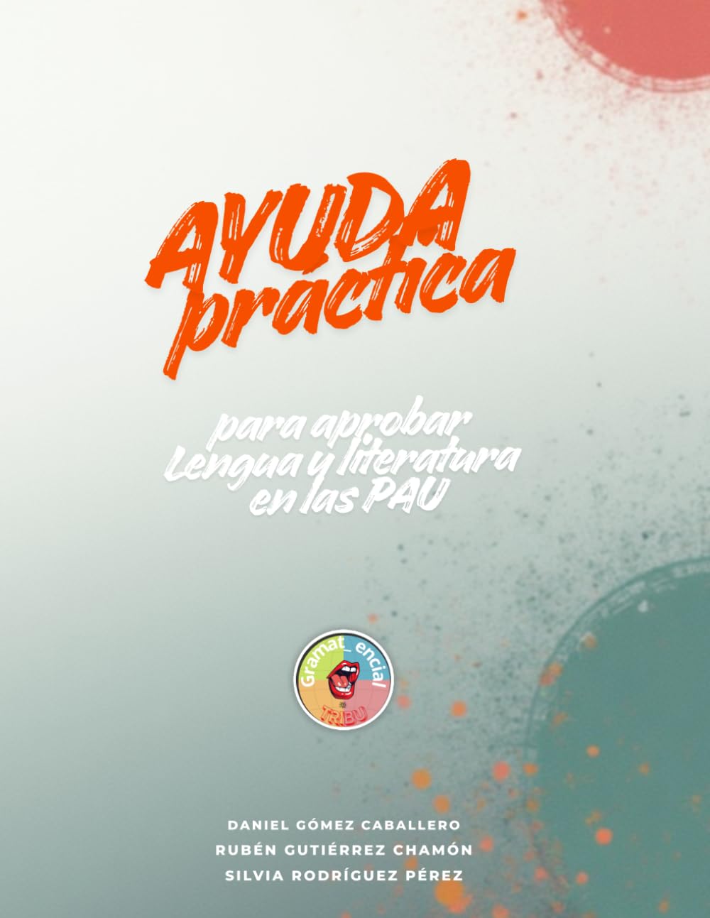 Libro: Ayuda práctica para aprobar lengua y literatura en las pau
