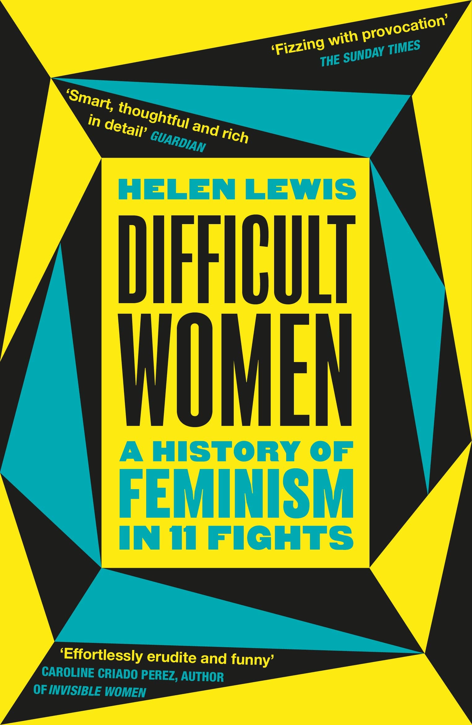 Libro: Difficult Women: A History of Feminism in 11 Fights (The Sunday Times Bestseller)