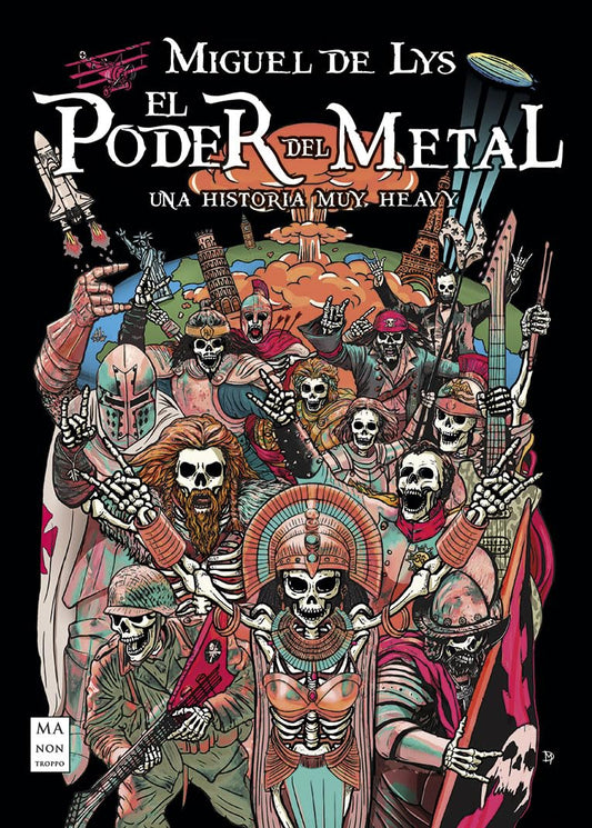 El Poder del Metal. Una historia muy Heavy (Música)