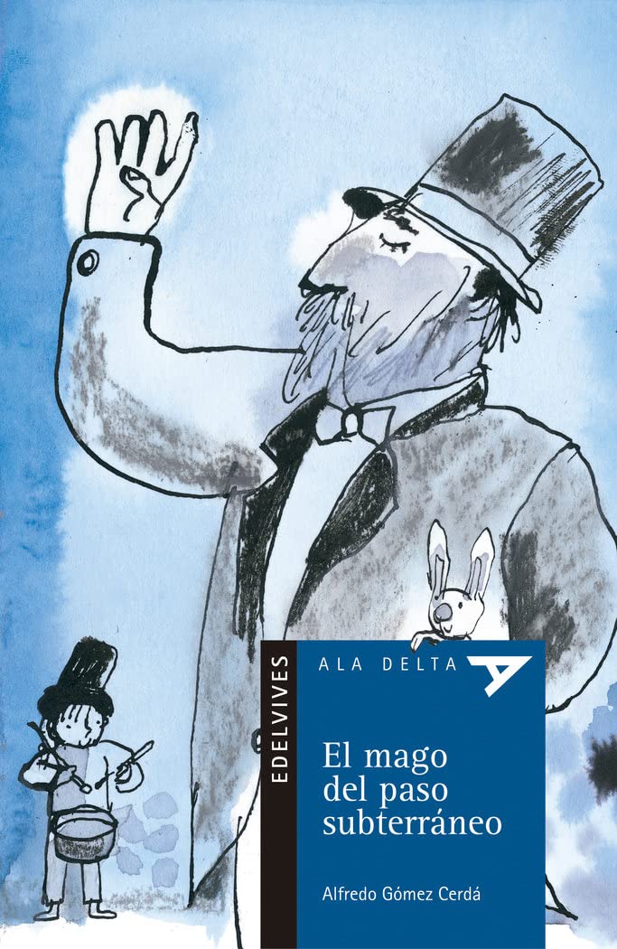 Libro: El mago del paso subterráneo: 16 (Ala Delta - Serie azul)