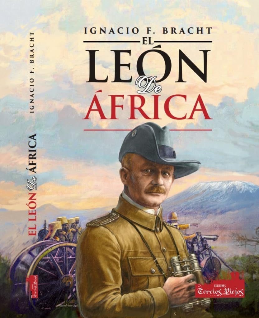 Libro: El León de África: La epopeya africana de von Lettow-Vorbeck (1914-1918)