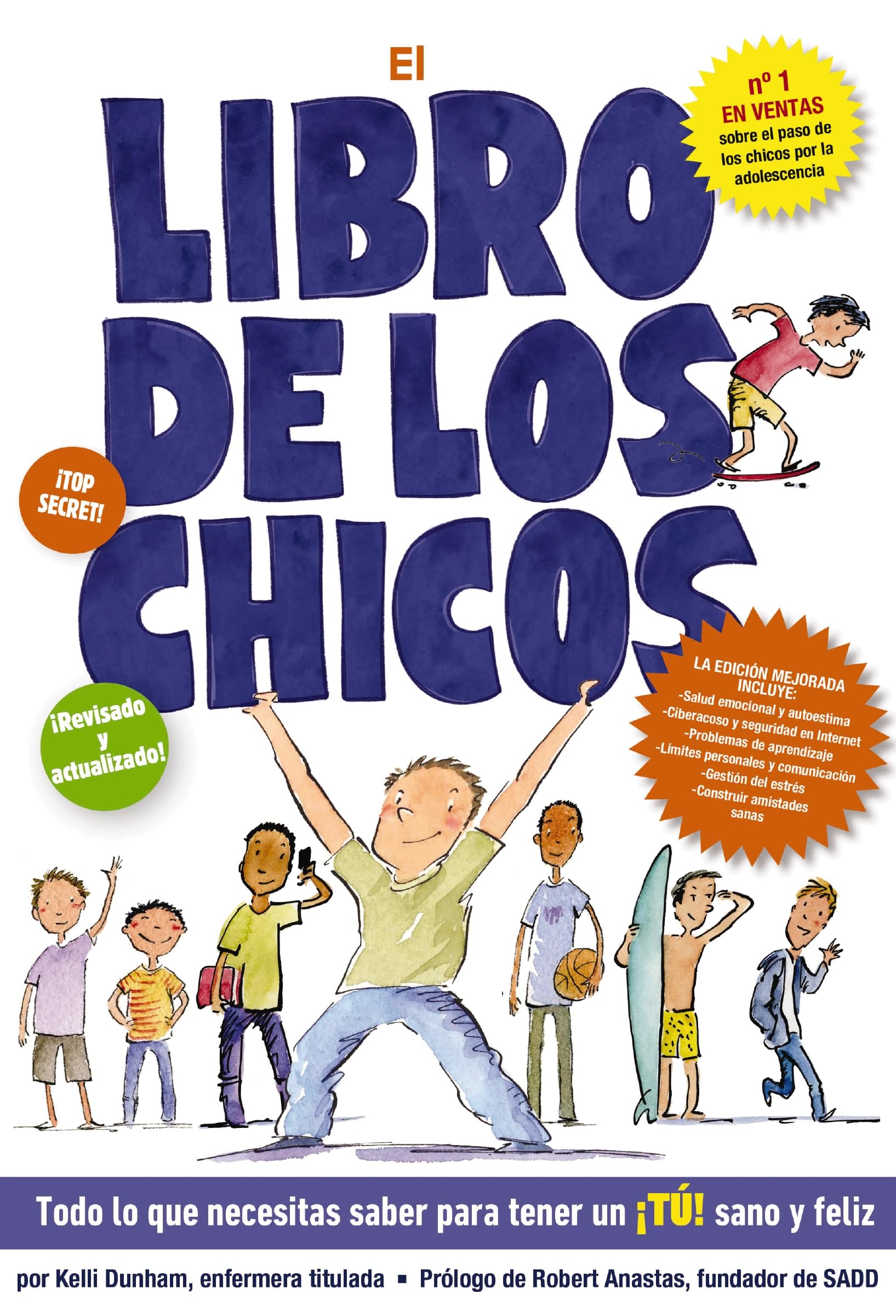 Libro: El libro de los chicos: Todo lo que necesitas saber para tener un ¡tú! sano y feliz (Boys & Girls Body Books) (Spanish Edition)