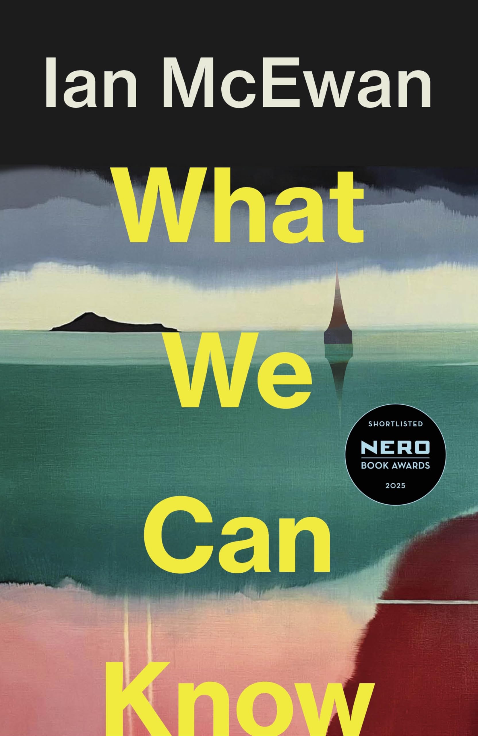 Libro: What We Can Know: The new Sunday Times bestseller from the author of Atonement