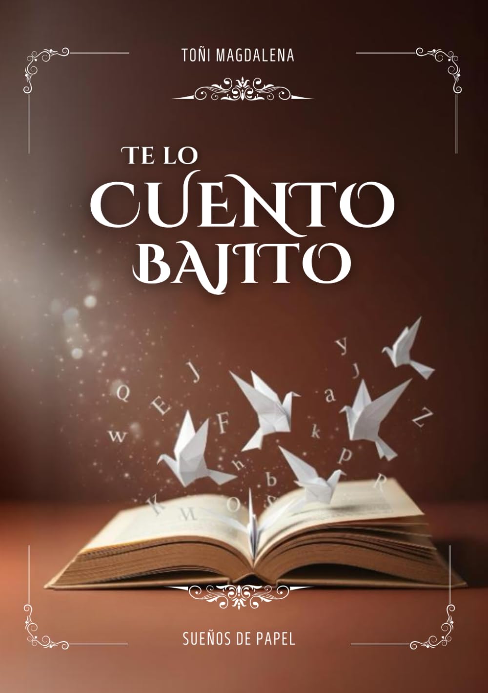 Libro: Te lo cuento bajito