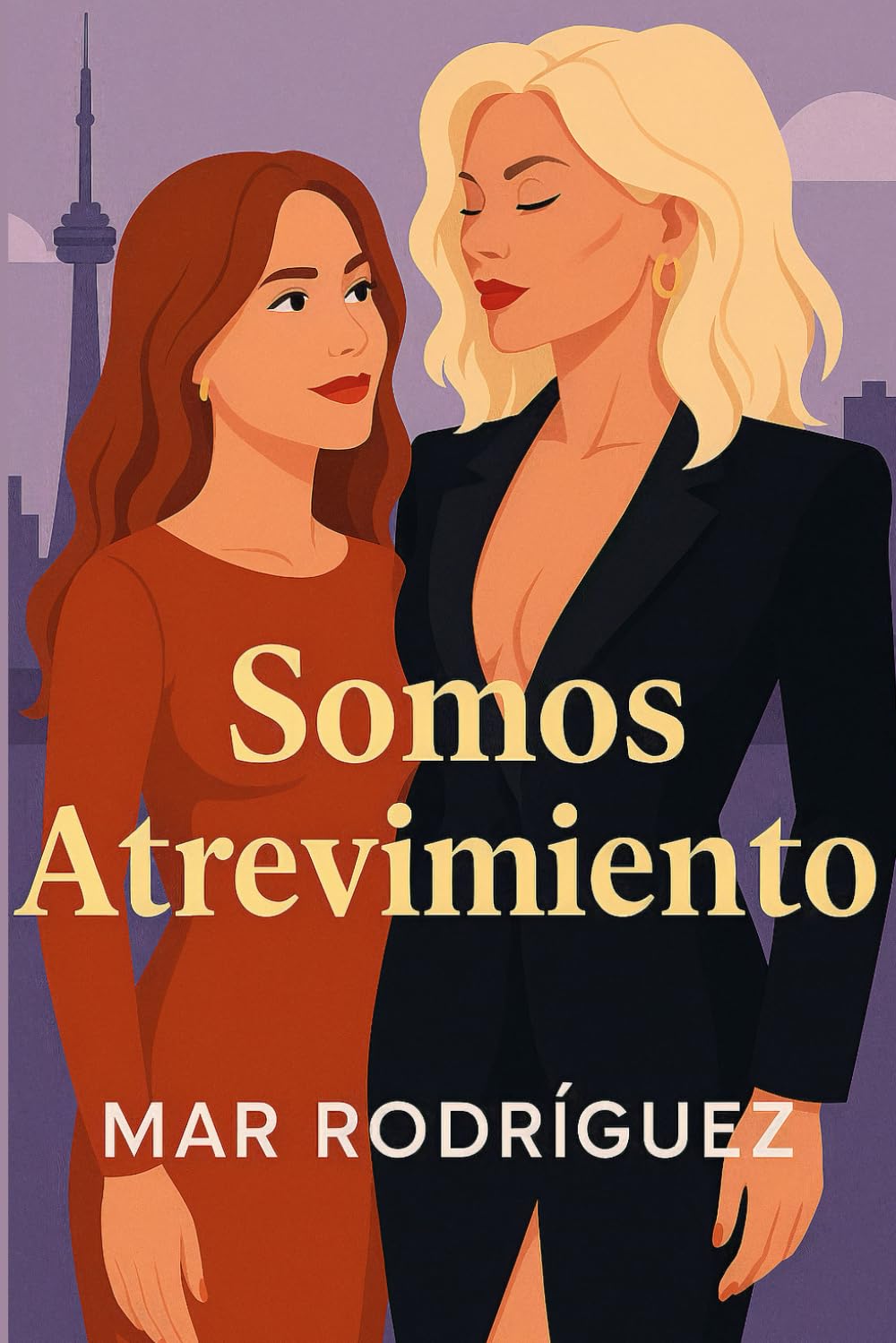 Libro: Somos Atrevimiento: Romance lésbico (Spanish Edition)