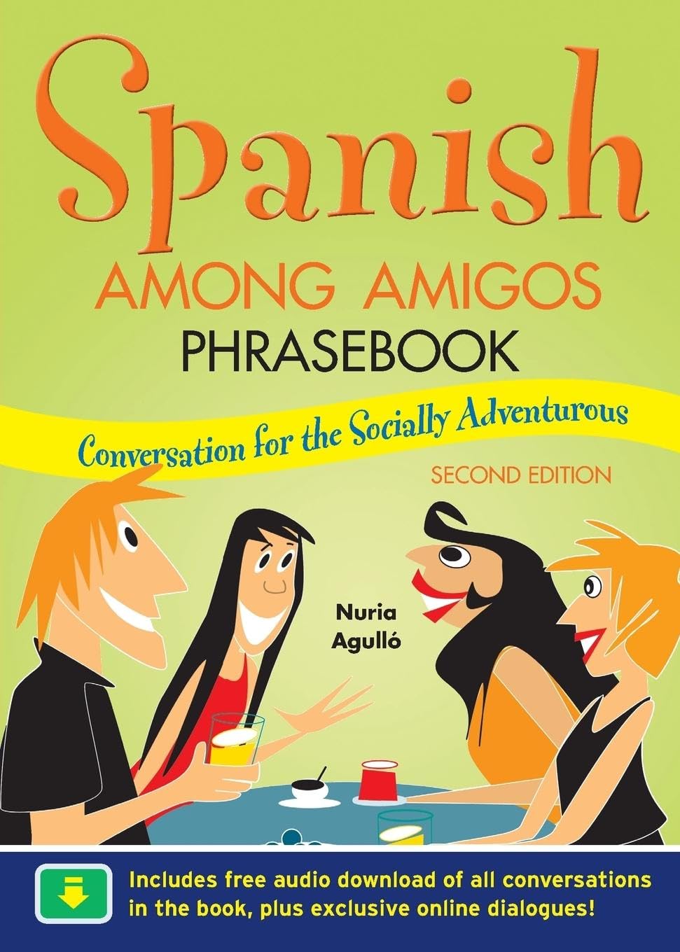Libro: Spanish Among Amigos Phrasebook, Second Edition: Conversation for the Socially Adventurous (NTC FOREIGN LANGUAGE)