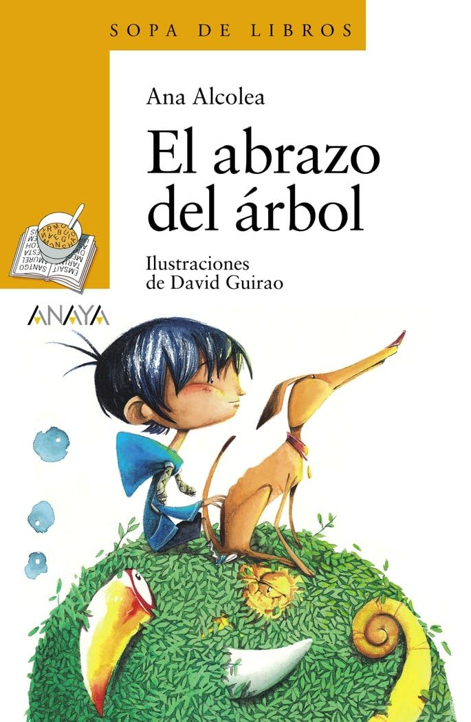 Libro: El abrazo del árbol (Sopa De Libros) (Spanish Edition)