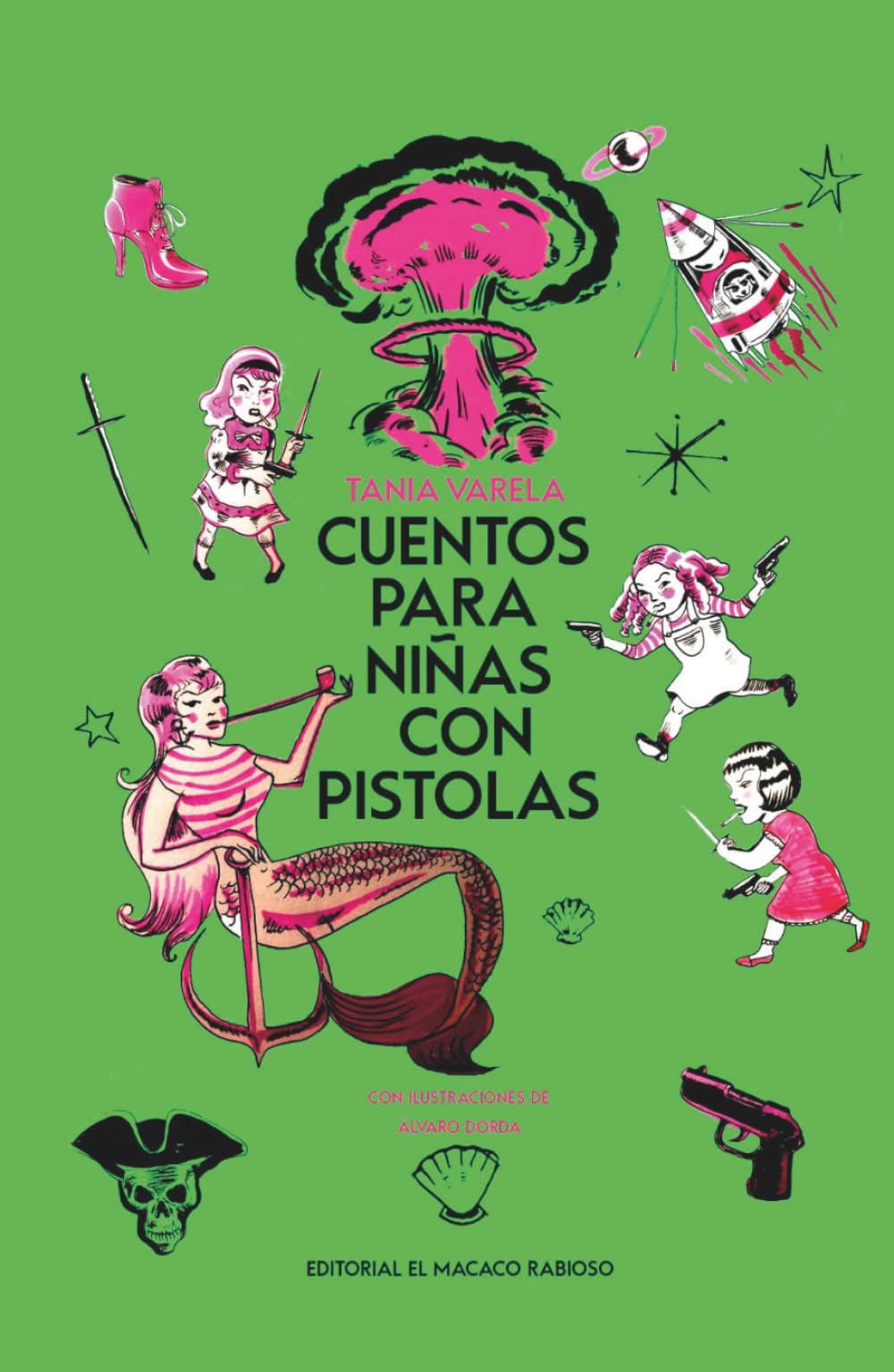 Libro: Cuentos para niñas con pistolas